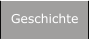 Geschichte