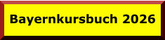 Bayernkursbuch 2026