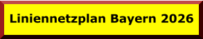 Liniennetzplan Bayern 2026