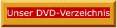 Unser DVD-Verzeichnis