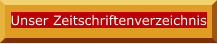 Unser Zeitschriftenverzeichnis